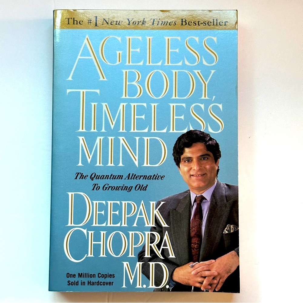 Ageless Body, Timeless Mind by Deepak Chopra | Spirituality, Health | Paperback